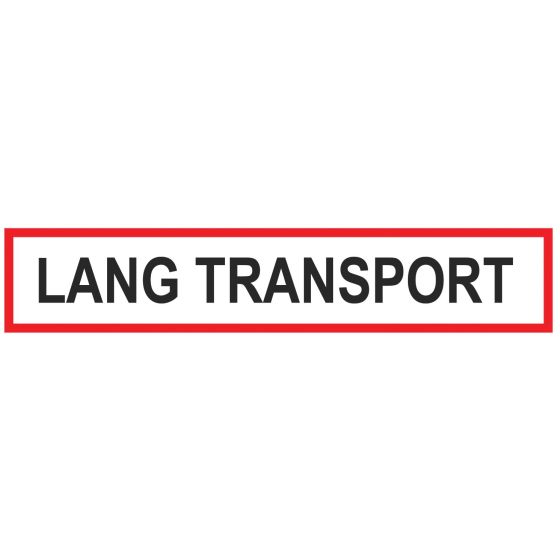 Skilt Lang transport 900x300mm