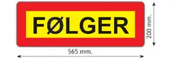 Skilt f&#248;lger 565x300x2 alu